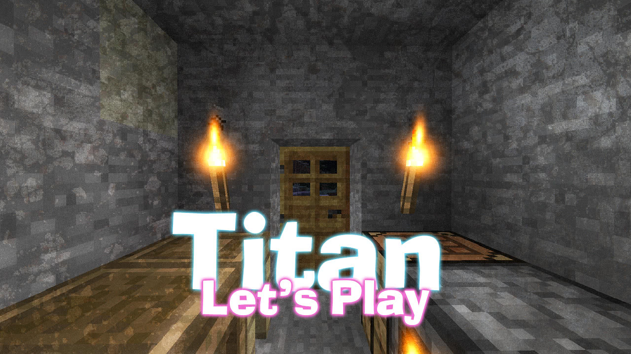 [Titan Let's Play] Юный тинкер. (1 серия)